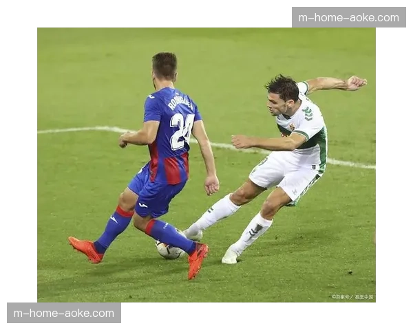 埃尔切控球优势难转化 升班马保级前景不容乐观